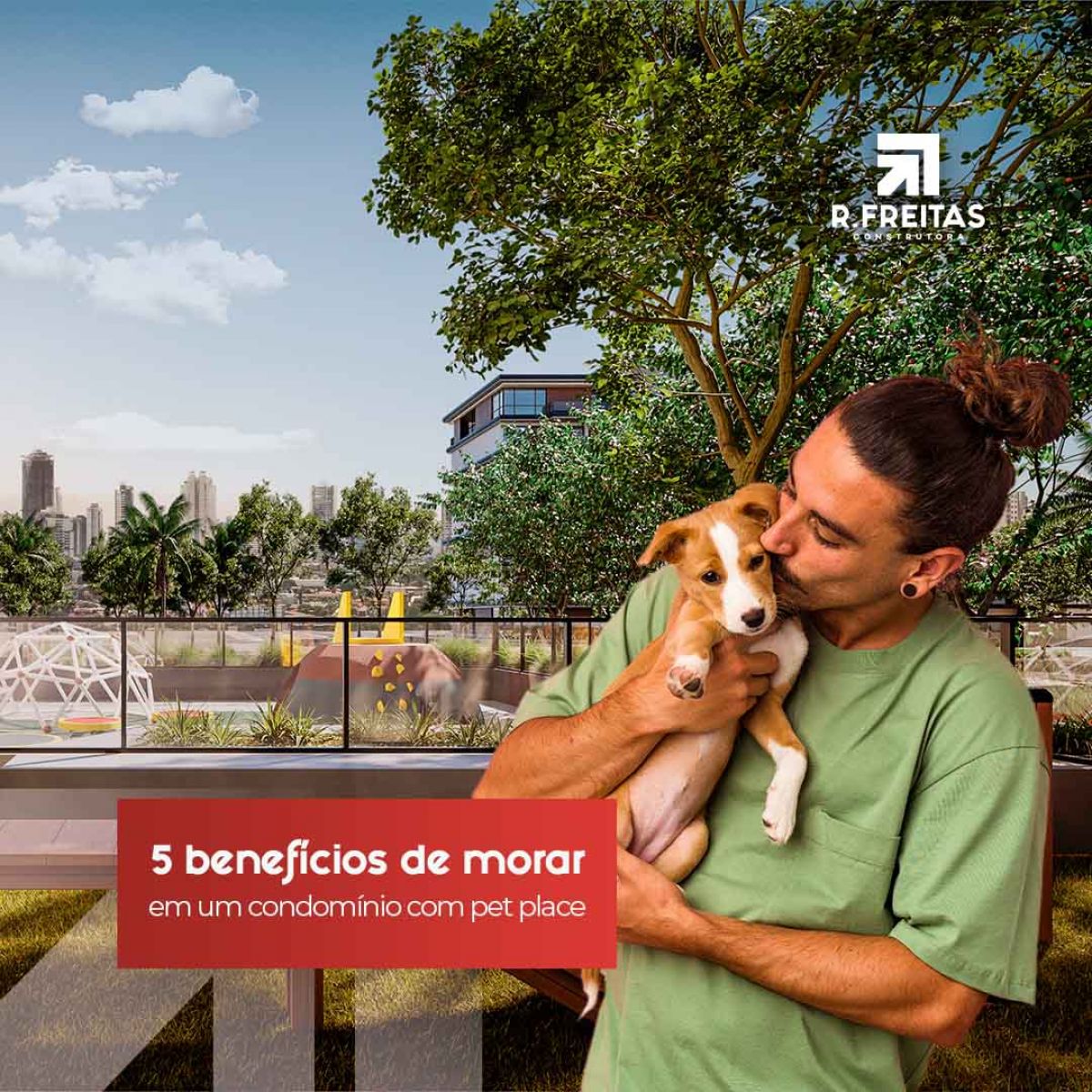5 benefícios de morar em um condomínio com pet place