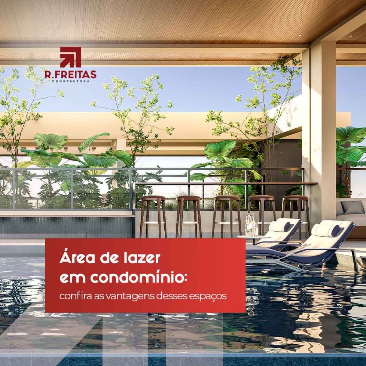 Área de lazer em condomínio: confira as vantagens desses espaços