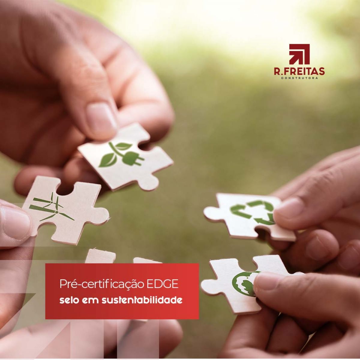 Pré-certificação EDGE: R. Freitas é destaque em sustentabilidade